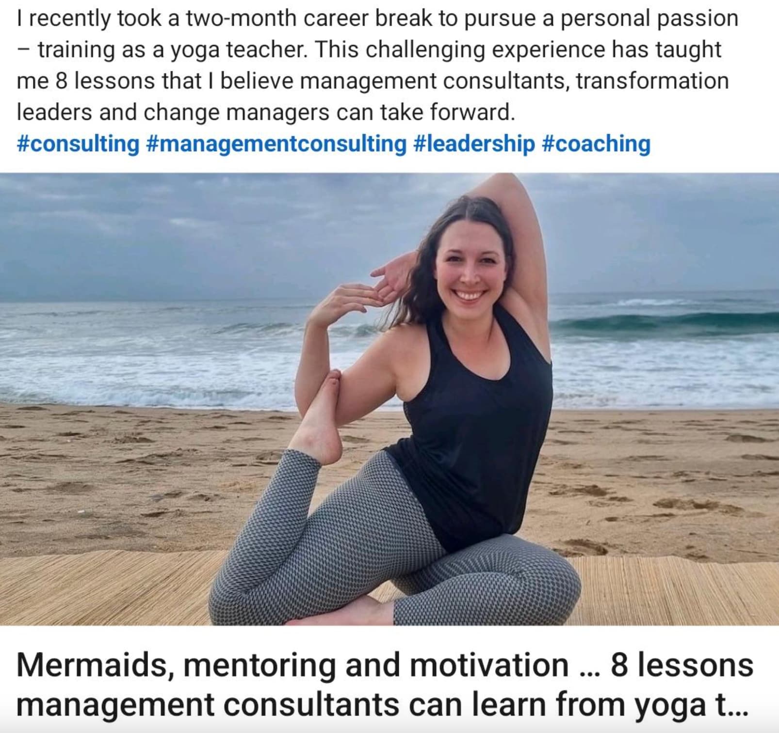 vacation - I recently took a twomonth career break to pursue a personal passion training as a yoga teacher. This challenging experience has taught me 8 lessons that I believe management consultants, transformation leaders and change managers can take forw